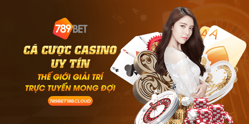 14 Ca cuoc casino uy tin The gioi giai tri truc tuyen mong doi