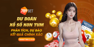 44 Du doan xo so Kon Tum Phan tich du bao ket qua chinh xac