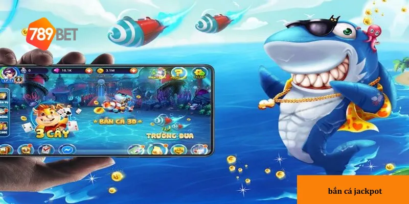 3 loại cá đặc biệt và cách săn jackpot hiệu quả