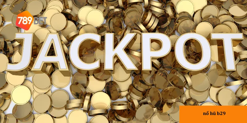 Nổ hũ b29 – bí quyết săn thưởng và chiến thắng dễ dàng hơn 4 Tổng hợp phần thưởng đạt được khi chơi