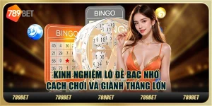 Kinh nghiệm lô đề bạc nhớ: cách chơi và giành thắng lớn