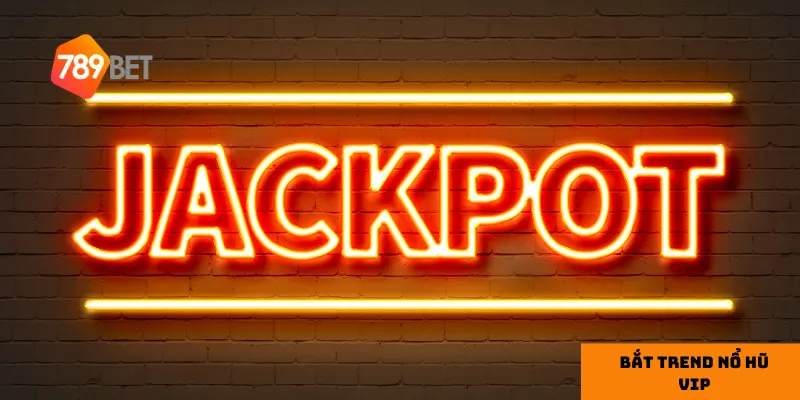 3 lưu ý khi tham gia Bắt Trend Nổ Hũ 