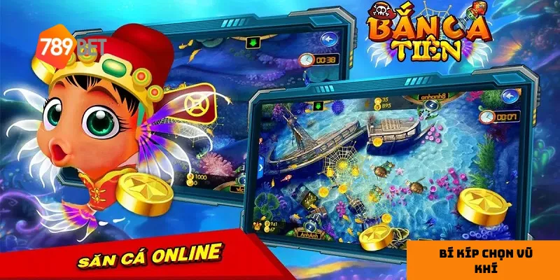 Bí kíp chọn vũ khí chinh phục đại dương