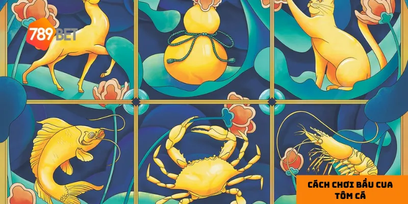 Hướng dẫn cách chơi bầu cua tôm cá đơn giản, dễ thắng lớn 3 Mẹo chơi cách chơi bầu cua tôm cá để thắng lớn