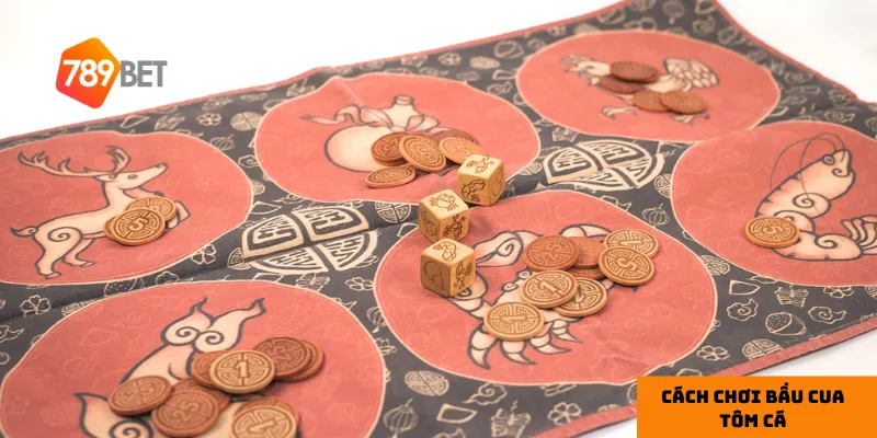 Hướng dẫn cách chơi bầu cua tôm cá đơn giản, dễ thắng lớn 4 cách chơi bầu cua tôm cá từ chuyên gia