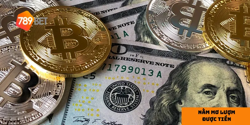 Giải mã theo phong thuỷ về giấc mơ lượm tiền