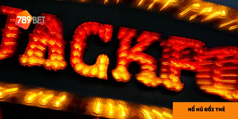  Mẹo chơi nổ hủ đổi thẻ săn thưởng