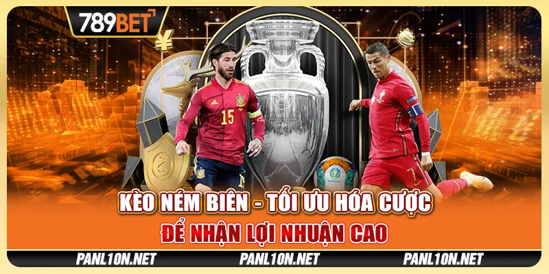 Kèo Ném Biên - Tối Ưu Hóa Cược Để Nhận Lợi Nhuận Cao 1 Kèo Ném Biên - Tối Ưu Hóa Cược Để Nhận Lợi Nhuận Cao