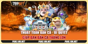 Thuật Toán Bắn Cá - Bí Quyết Giúp Bạn Bắn Cá Thắng Lớn