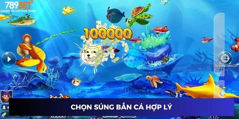 Bắn Cá Miễn Phí: Top Game Săn Cá Đổi Thưởng Hấp Dẫn 2024 4 Chọn súng bắn cá hợp lý