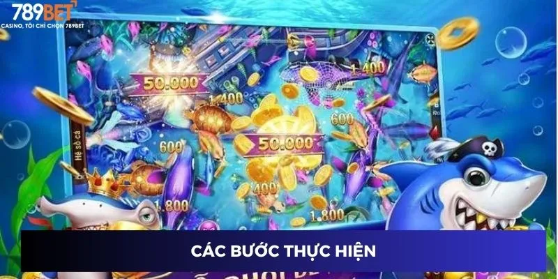 Bắn Cá Phượng Hoàng - Game Hot Gây Bão Trong Năm 2024 3 Các bước thực hiện