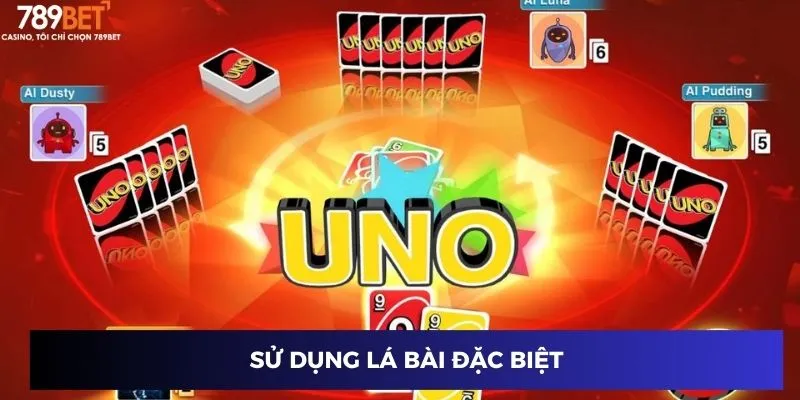 Sử dụng lá bài đặc biệt