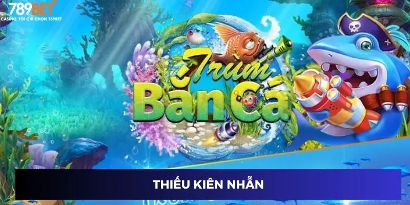 Thiếu kiên nhẫn