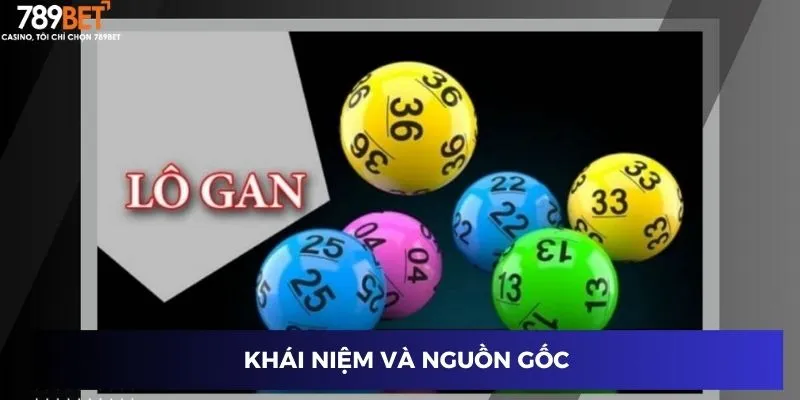 Khái niệm và nguồn gốc