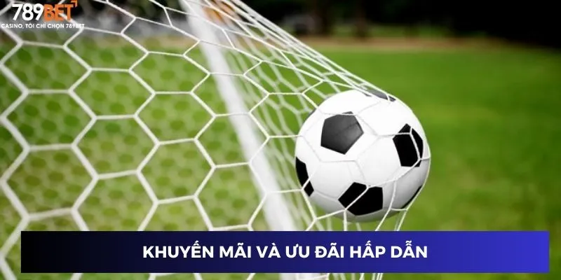 Soi Kèo Serie A Chuẩn – Dự Đoán Chính Xác Trận Đấu Từ 789BET 3 Khuyến mãi và ưu đãi hấp dẫn