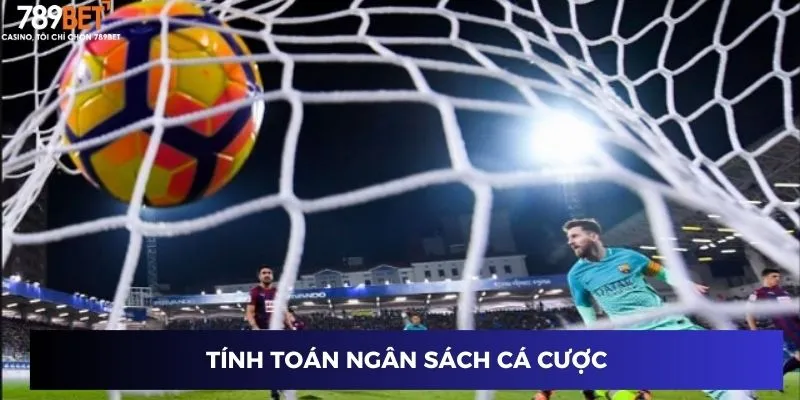 Soi Kèo Serie A Chuẩn – Dự Đoán Chính Xác Trận Đấu Từ 789BET 4 Tính toán ngân sách cá cược