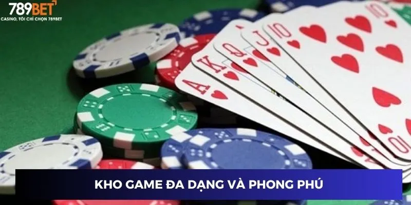 Kho game đa dạng và phong phú