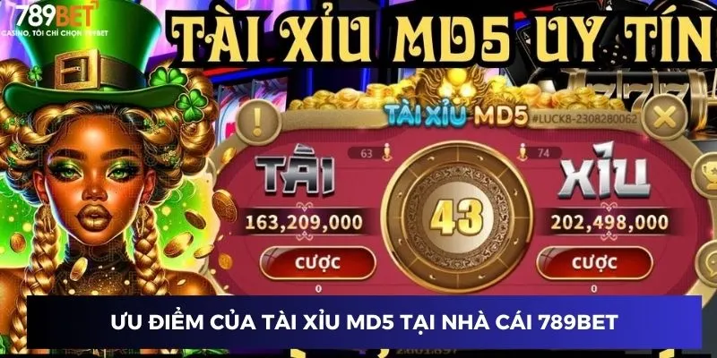 Tài Xỉu MD5 - Kỹ Năng Chơi Đỉnh Cao Giúp Bạn Thắng Lớn 3 Ưu điểm của tài xỉu md5 tại nhà cái 789BET