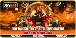 Hải Tặc Đại Chiến - Siêu Game Giải Trí, Thắng Đậm Mỗi Ngày