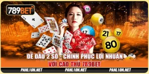 Đề Đầu 2 Số - Chinh Phục Lợi Nhuận Với Cao Thủ 789BET