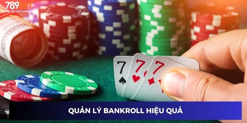 Quản lý bankroll hiệu quả