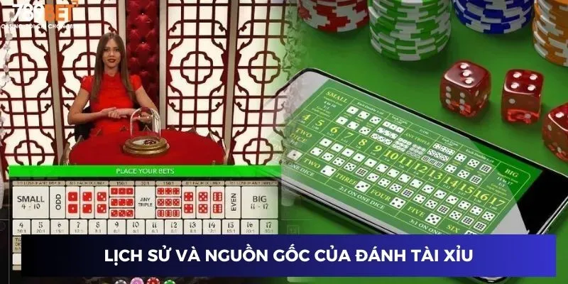 Đánh Tài Xỉu Online - Hành Trình Thăng Hạng Game Thủ 2 Lịch sử và nguồn gốc của đánh tài xỉu