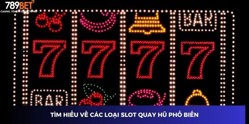 Chương trình khuyến mãi cho người chơi Slot Quay Hũ trên 789BET