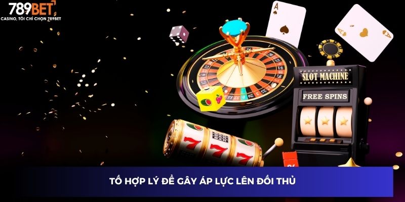 Xì Tố Online Đổi Thưởng - Chinh Phục Giải Thưởng Lớn 4 Tố hợp lý để gây áp lực lên đối thủ