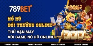 Nổ Hũ Đổi Thưởng Online – Thử Vận May Với Game Nổ Hũ Online