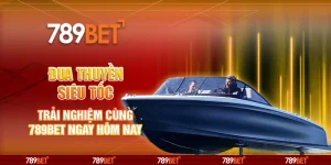 Đua Thuyền Siêu Tốc - Trải Nghiệm Cùng 789bet Ngay Hôm Nay