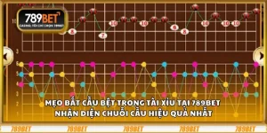 Mẹo bắt cầu bệt trong tài xỉu tại 789Bet - Nhận diện chuỗi cầu hiệu quả nhất